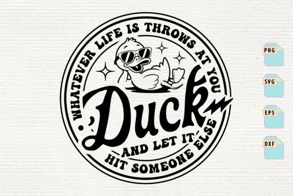 Sarcastic Snarky Duck SVG: Funny Sayings for Crafting